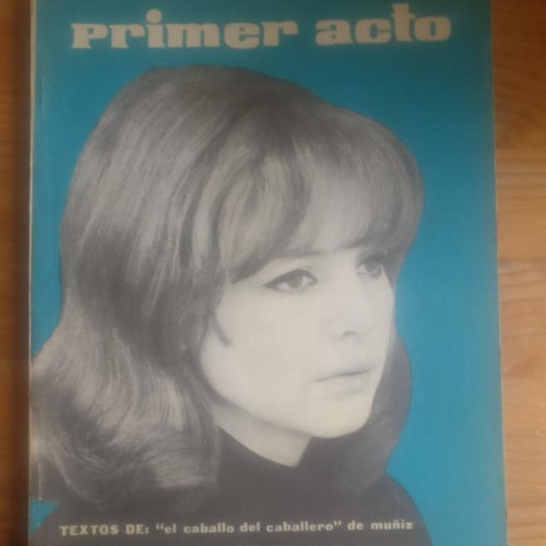 Portada del libro de PRIMER ACTO. Nº 63 MUÑIZ - CLAUDIO DE LA TORRE.