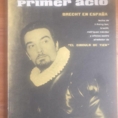 Portada del libro de PRIMER ACTO. Nº 64 BRECHT EN ESPAÑA
