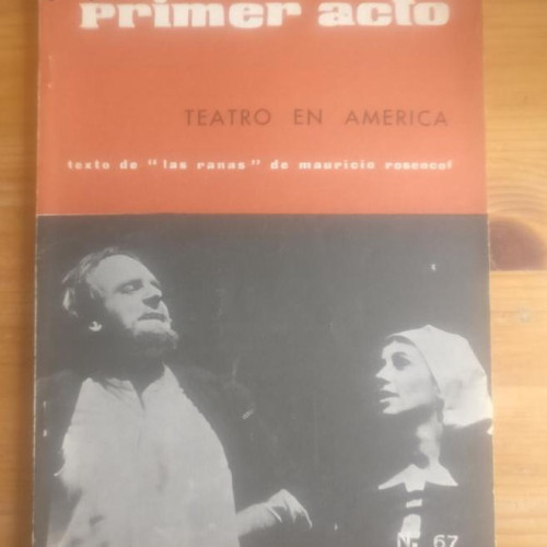 Portada del libro de PRIMER ACTO. Nº 67 TEATRO EN AMERICA
