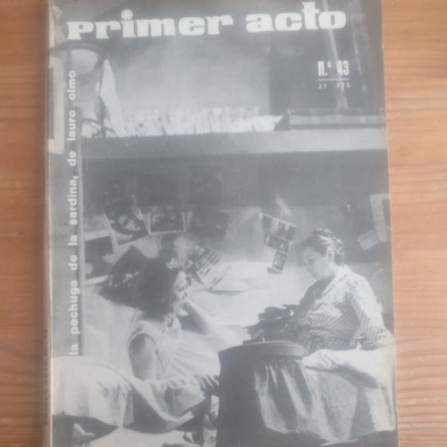 Portada del libro de PRIMER ACTO. Nº 43 La pechuga de la sardina, Lauro Olmo.