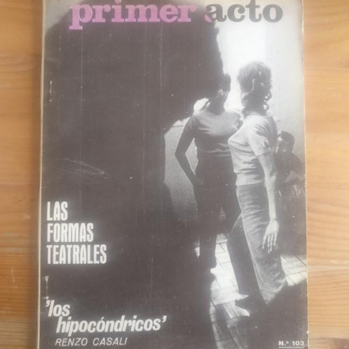 Portada del libro de PRIMER ACTO. Nº 103 Los hipocondricos. casali