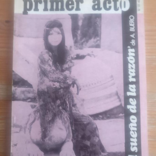 Portada del libro de PRIMER ACTO. REVISTA DE TEATRO 117. EL SUEÑO DE LA RAZÓN, DE BUERO VALLEJO (Vvaa) Primer Acto, 1970