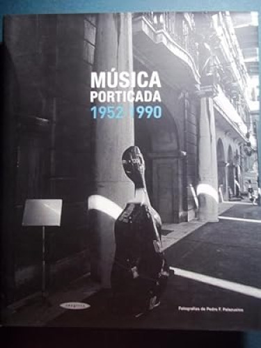 Portada del libro de Música porticada 1952-1990