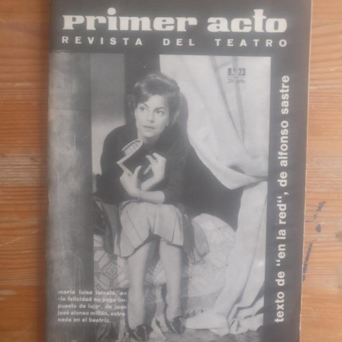 Portada del libro de PRIMER ACTO. REVISTA DEL TEATRO Nº 23 MAYO 1961
