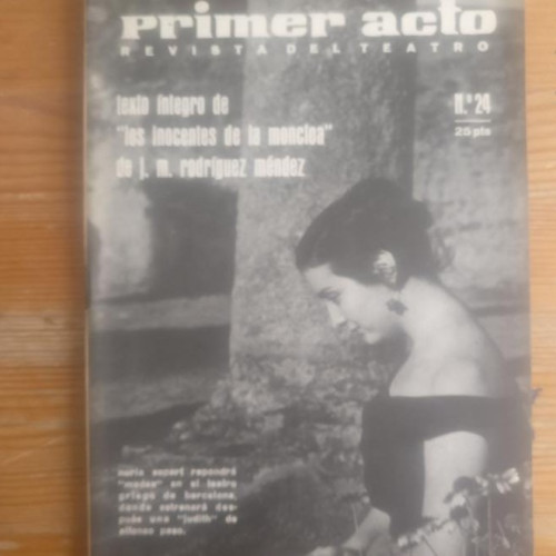 Portada del libro de PRIMER ACTO REVISTA DEL TEATRO Nº 24 AÑO 1961 PORTADA , NURIA ESPERT