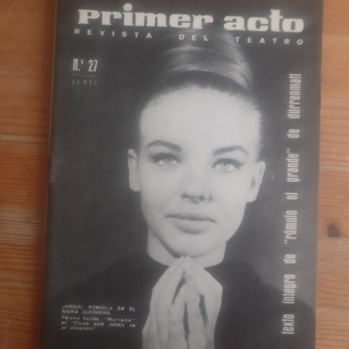 Portada del libro de PRIMER ACTO REVISTA DEL TEATRO. NÚM. 27 OCTUBRE 1961 DURRENMATT. JARDIEL