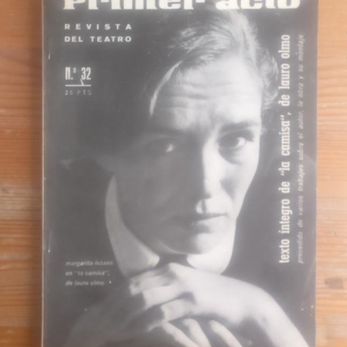 Portada del libro de PRIMER ACTO,REVISTA DE TEATRO. N. 32. MARGARITA LOZANO LA CAMISA