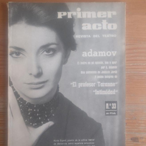 Portada del libro de REVISTA PRIMER ACTO (Nº 33) ADAMOV, EL PROFESOR TARANNE. 1962