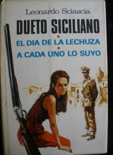 Portada del libro de DUETO SICILIANO. LEONARDO SIASCIA. PLAZA Y JANES. 1º ED,1968. 231 PAG