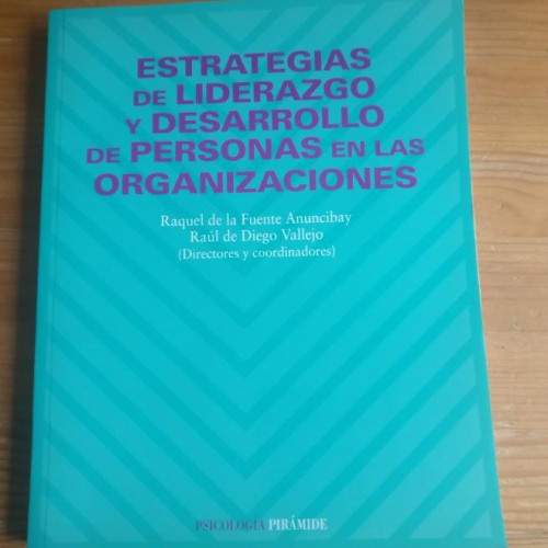Portada del libro de Estratégias de liderazgo y desarrollo de personas en las organizacione Vv.Aa. PIRAMIDE.2077 227pp