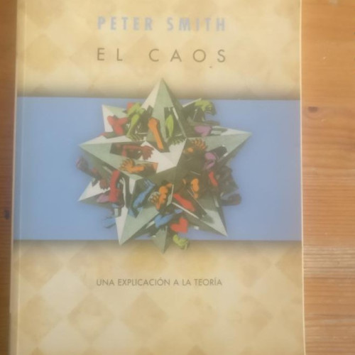 Portada del libro de El caos Smith, Peter Publicado por Ediciones Akal (2006) 190pp