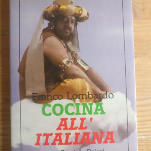 Portada del libro de Cocina «all'italiana». Con Graciela Bajraj LOMBARDO, Franco Muchnik Editores. 1986 159pp