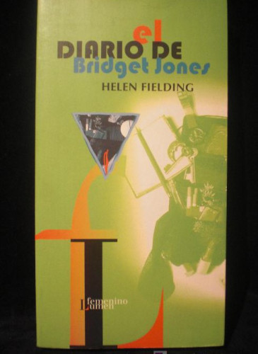 Portada del libro de EL DIARIO DE BRIDGET JONES. HELEN FIELDING. ED. LUMEN 1998 380 PAG