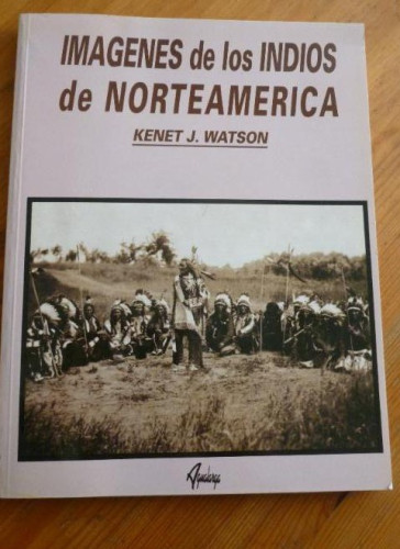 Portada del libro de Imagenes de los indios de norteamerica