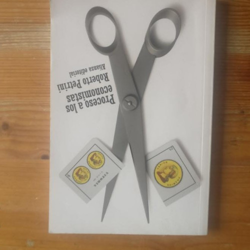 Portada del libro de Proceso a los economistas . Petrini, Roberto . Alianza Editorial. (2010) 208pp