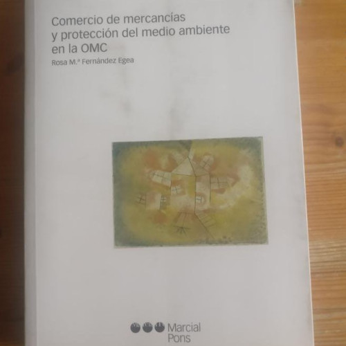 Portada del libro de Comercio De Mercancias Y Proteccion Del Medio Ambiente En La