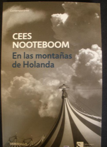 Portada del libro de EN LAS MONTAÑAS DE HOLANDA. GEES NOOTEBOOM. DEBOLSILLO. 2010 140 PAG