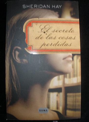 Portada del libro de El secreto de las cosas perdidas (SUMA)