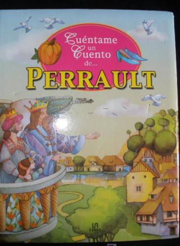 Portada del libro de CUENTAME UN CUENTO DE PERRAULT. LIBSA. SIN PAGINAR.