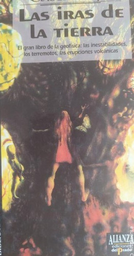 Portada del libro de LAS IRAS DE LA TIERRA. EL GRAN LIBRO DE LA GEOFÍSICA - ALLÈGRE, CLAUDE ALIANZA TEMATICA 1992