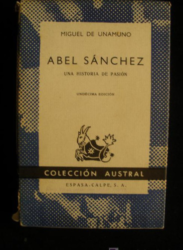 Portada del libro de ABEL CHANCEZ. MIGUEL DE UNAMUNO. COLEC. AUSTRAL. ESPASA CALPE
