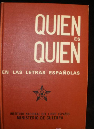 Portada del libro de QUIEN ES QUIEN EN LAS LETRAS ESPAÑOLAS. MINISTERIO DE CULTURA. 460 PAG