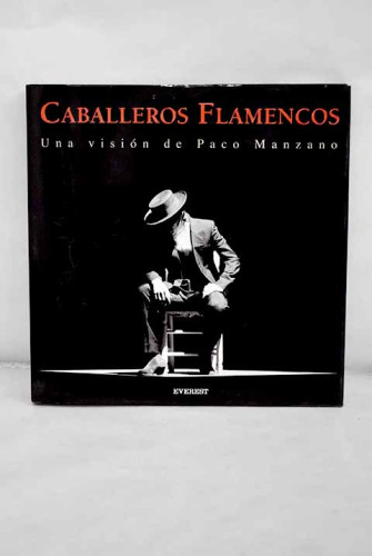 Portada del libro de Caballeros flamencos