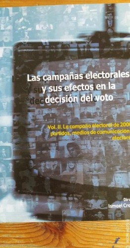 Portada del libro de Las campañas electorales y sus efectos en la decisión del voto Vol.2