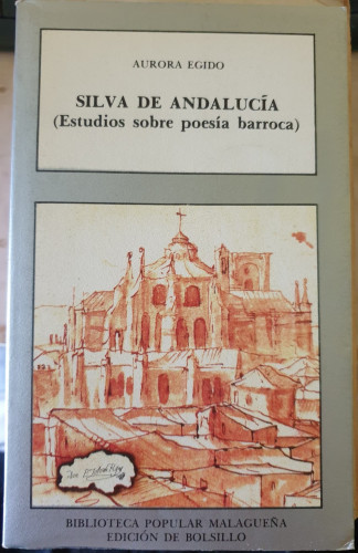 Portada del libro de SILVA DE ANDALUCIA (ESTUDIOS SOBRE POESIA BARROCA)