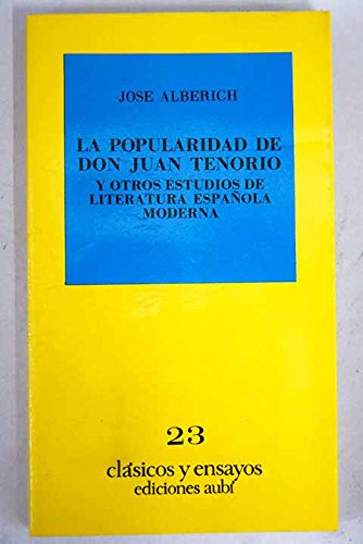 Portada del libro de Popularidad de Don Juan Tenorio y Otros Estudios de Literatura Española Moderna