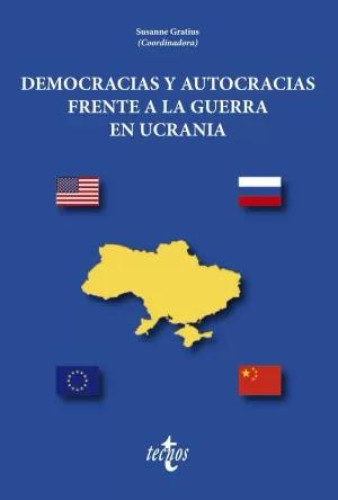 Portada del libro de DEMOCRACIAS Y AUTOCRACIAS FRENTE A LA GUERRA EN UCRANIA.