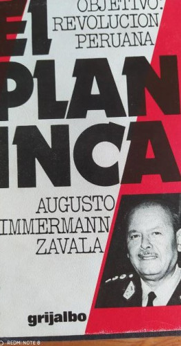 Portada del libro de El plan Inca: Objetivo, revolución peruana . Augusto Zimmerman. Grijalbo. 1975 352pp