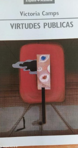 Portada del libro de Virtudes públicas Victoria Camps, Espasa mañana