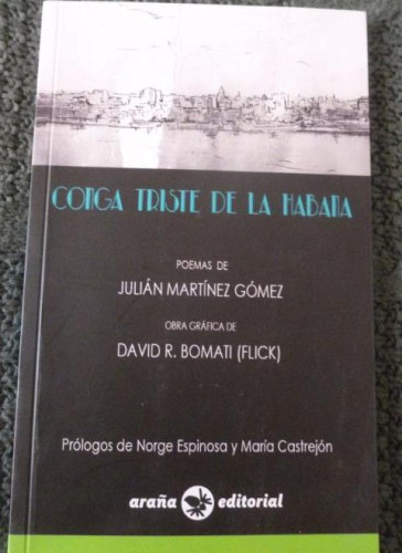 Portada del libro de Conga triste de la Habana Martínez Gómez, Julián/ Redondo Bomatí, Edi Araña 2015 59pp DEDICADO AU