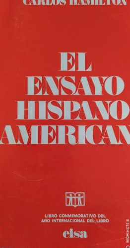 Portada del libro de EL ENSAYO HISPANO-AMERICANO. CARLOS HAMILTON EISA 1972 206pp