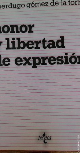 Portada del libro de Honor y libertad de expresión.Gómez de la Torre. Tecnos. 1987 126pp