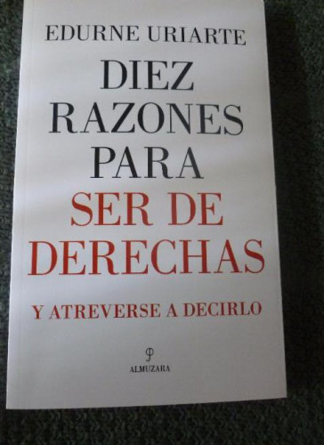 Portada del libro de Diez razones para ser de derechas (Pensamiento político)