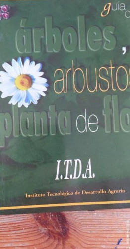 Portada del libro de Guía de árboles, arbustos y plantas de flor. ITDA COmunidad de Madrid. 1988 108pp