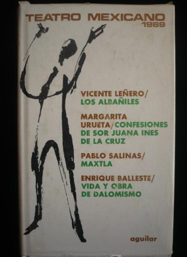Portada del libro de TEATRO MEXICANO. 1969. VICENTE LEÑERO, MARGARITA URETA, PABLO SALINAS, ENRIQUE BALLESTE. 1ED.