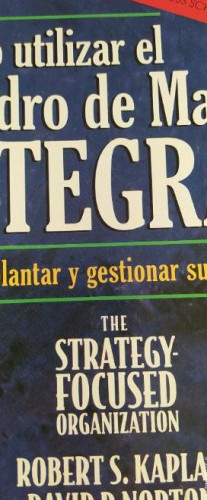 Portada del libro de Cuadro de Mando integral - Robert S. Kaplan. David P. Norton Gestión 2000 2000 412pp