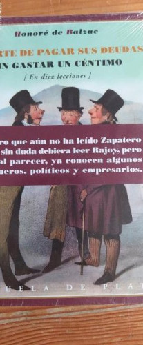 Portada del libro de ARTE DE PAGAR SUS DEUDAS SIN GASTAR UN CENTIMO,EL (LITERATURA UNIVERSAL)