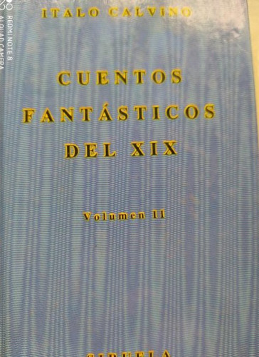 Portada del libro de Cuentos fantásticos del XIX. Italo Calvino. Ediciones Siruela. Volumen I