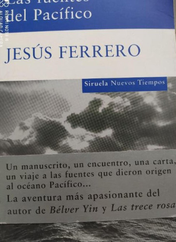 Portada del libro de LAS FUENTES DEL PACIFICO. JESUS FERRERO. ED.SIRUELA. 2008 278 PAG