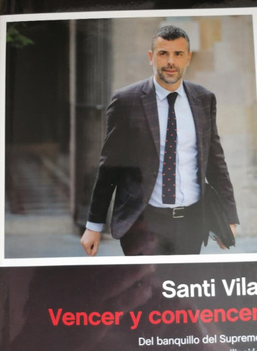 Portada del libro de Vencer Y Convencer Del Banquillo Del Supremo Al Compromiso Santi Vila Península - Atalaya NUEVO
