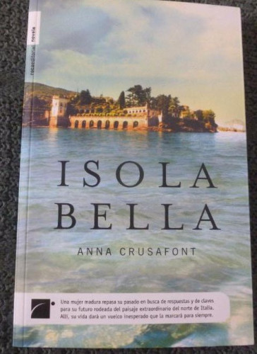 Portada del libro de Isola bella Anna Crusafont Editorial: Roca Editorial (2009) 204pp