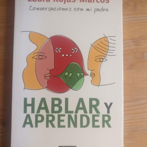 Portada del libro de Hablar y aprender: Conversaciones con mi padre