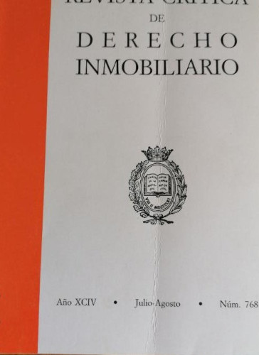 Portada del libro de REVISTA CRITICA DE DERECHO INMOBILIARIO. AÑO XCIV julio-agosto nº 768 Colegio abogados