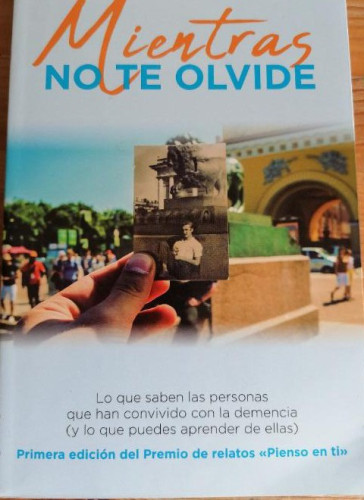 Portada del libro de Mientras no te olvide. PLATAFORMA EDITORIAL