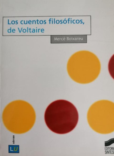 Portada del libro de Cuentos filosóficos de Voltaire: 25 (Historia de la literatura universal)
