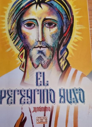 Portada del libro de Relatos de un Peregrino Ruso - Anónimo Bendita María 2013 220pp